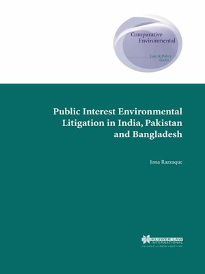 cover image of Public Interest Environmental Litigation in India, Pakistan and Bangladesh